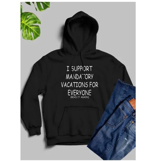 Vacations For Everyone Hoodie - Image 2