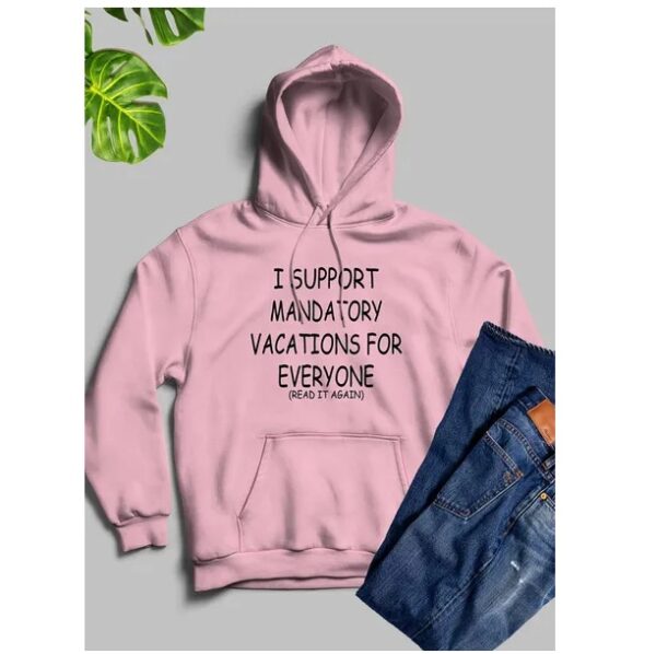 Vacations For Everyone Hoodie